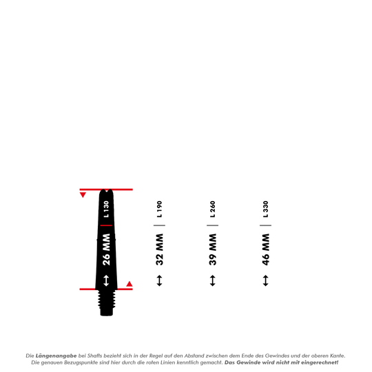 L-Style L-Shafts Locked Straight - Clear 130 Das Bild zeigt vier verschiedene Längen von Dartshafts mit den Abmessungen 26 mm, 32 mm, 39 mm und 46 mm. Die rote Linie markiert, dass die Längenangabe ohne das Gewinde gemessen wird.